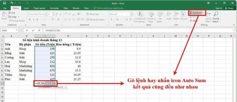 Nhấn AutoSum hoặc gõ lệnh đều thực hiện được